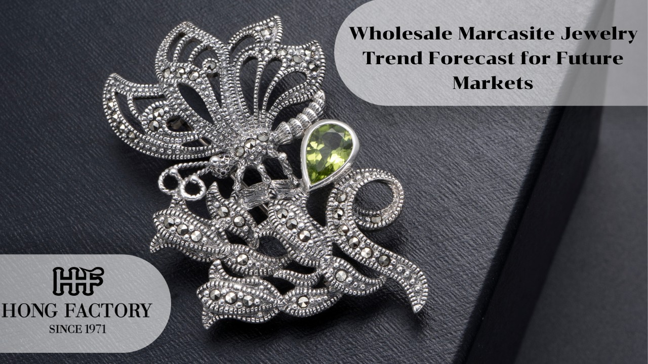 Wholesale Marcasite Jewelry Trend Forecast for Future Markets