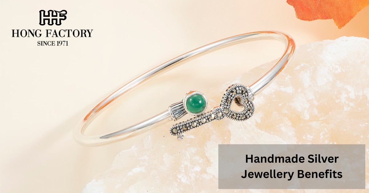 Handmade Silver Jewellery Benefits